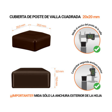 Cappucci per palo cuadrado 20x20 mm Marrón 10 piezas Tapones de plástico Marrón para postes de valla cuadrados. Tapa de plástico para postes de 20x20 mm. Tabla de dimensiones y guía para la correcta medición de la tapa del poste de la cerca.