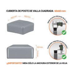 Tapones de plástico Gris para postes de valla cuadrados. Tapa de plástico para postes de 60x60 mm. Tabla de dimensiones y guía para la correcta medición de la tapa del poste de la cerca.